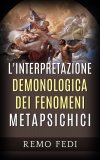 eBook - L'Interpretazione Demonologica dei Fenomeni Metapsichici — eBook