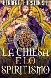 eBook - La Chiesa e lo Spiritismo — eBook