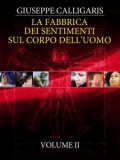 eBook - La Fabbrica Dei Sentimenti Sul Corpo Dell'uomo - Vol. 2 — eBook