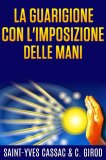 eBook - La Guarigione con l'Imposizione delle Mani — eBook