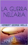 eBook - La Guerra nell’Aria — eBook