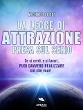 eBook - La Legge di Attrazione presa sul serio — eBook