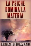 eBook - La Psiche domina la Materia — eBook