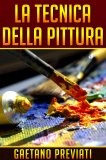 eBook - La Tecnica della Pittura — eBook