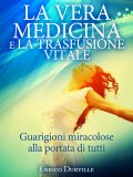 eBook - La Vera Medicina e la Trasfusione Vitale — eBook