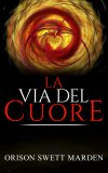 eBook - La Via del Cuore — eBook
