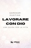 Ebook - Lavorare Con Dio — eBook