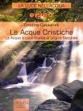 eBook - Le Acque Cristiche - La Luce nell’Acqua Vol.2 — eBook