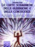 eBook - Le Carte Sciamaniche della Guarigione e della Conoscenza — eBook