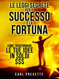 eBook - Le Leggi Segrete per il Successo e la Fortuna. — eBook