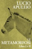 eBook - Le Metamorfosi. Libro I e II — eBook