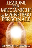 eBook - Lezioni Sulle Meccaniche del Magnetismo Personale — eBook