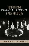 eBook - Lo Spiritismo davanti alla Scienza e alla Religione — eBook
