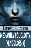 eBook - Medianità Poliglotta (Xenoglossia) — eBook