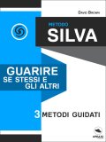 eBook - Metodo Silva - Guarire Se Stessi e gli Altri — eBook
