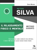 eBook - Metodo Silva - Il Rilassamento Fisico e Mentale — eBook