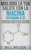 eBook - Migliora la Tua Salute con la Niacina (Vitamina B 3) — eBook