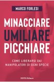 Ebook - Minacciare, Umiliare, Picchiare — eBook
