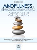 eBook - Mindfulness e Riprogrammazione Mentale — eBook