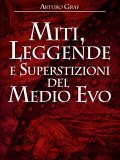 eBook - Miti, Leggende e Superstizioni del Medio Evo — eBook