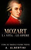 eBook - Mozart - La Vita - Le Opere — eBook