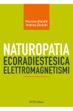 Ebook - Naturopatia Radiestesica Elettromagnetismi — eBook