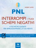 eBook - PNL - Interrompi i Tuoi Schemi Negativi — eBook
