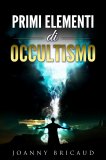 eBook - Primi Elementi di Occultismo — eBook