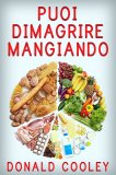 eBook - Puoi Dimagrire Mangiando — eBook