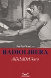 eBook - Radiolibera - AlDiLàDelVetro - EPUB — eBook