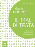 eBook - Rimedi Naturali per… il Mal di Testa — eBook