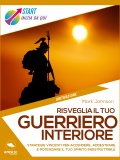 eBook - Risveglia il Tuo Guerriero Interiore — eBook