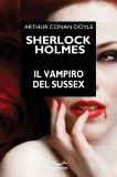 eBook - Sherlock Holmes - Il Vampiro del Sussex — eBook