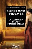 eBook - Sherlock Holmes - La Scomparsa di Lady Frances Carfax — eBook