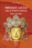 SPIRITUALITÀ OLISTICA
L'alba di un nuovo risveglio
di Mario Thanavaro (Achaan)

