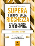 eBook - Supera i Blocchi sulla Ricchezza e Sviluppa una Mente di Abbondanza — eBook