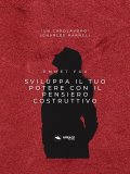 Ebook - Sviluppa il tuo Potere con il Pensiero Costruttivo — eBook