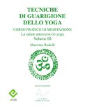 eBook - Tecniche di Guarigione dello Yoga - Corso Pratico di Meditazione - Vol. III — eBook