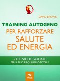eBook - Training Autogeno per Rafforzare Salute ed Energia — eBook