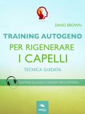 eBook - Training Autogeno per Rigenerare i Capelli — eBook