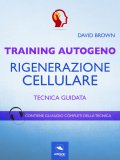 eBook - Training Autogeno - Rigenerazione Cellulare — eBook