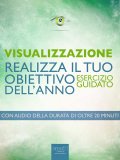 eBook - Visualizzazione. Realizza Il Tuo Obiettivo Dell'anno — eBook