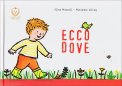 Ecco Dove  — Libro