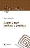 Edgar Cayce Medium E Guaritore Nuova Ediz — Libro