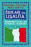 Educare alla Legalità. Suggerimenti Pratici e Non per Genitori e Insegnanti — Libro
