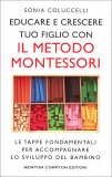 Educare e Crescere tuo Figlio con il Metodo Montessori — Libro