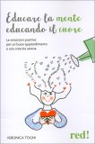 Educare la Mente Educando il Cuore — Libro