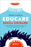 Educare Senza Gridare — Libro
