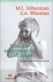 Educare Senza Sentirsi in Colpa — Libro