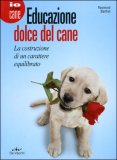 Educazione Dolce del Cane — Libro